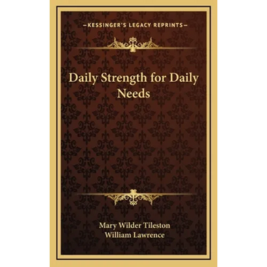 Daily Strength for Daily Needs