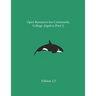 Open Resources for Community College Algebra (Part I)