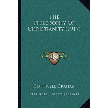 The Philosophy Of Christianity (1917)
