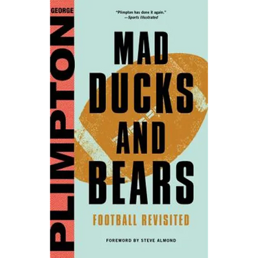 Mad Ducks and Bears: Football Revisited
