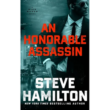 An Honorable Assassin: A Nick Mason Novel