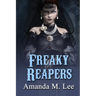 Freaky Reapers