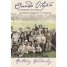 Oneida Utopia: A Community Searching for Human Happiness and Prosperity
