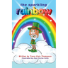 The Sparkling Rainbow