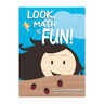 Look, Math is Fun!
