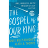Gospel of Our King