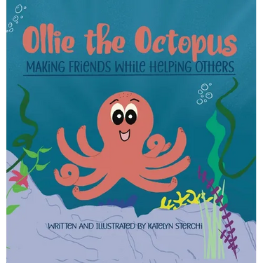 Ollie the Octopus: Making Friends While Helping Others