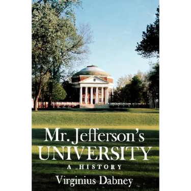Mr. Jefferson's University: A History