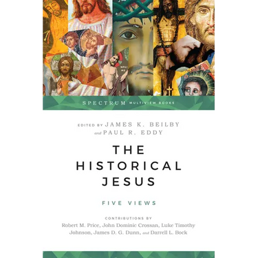 The Historical Jesus: Five Views