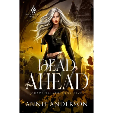 Dead Ahead: Arcane Souls World