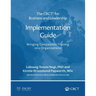 The CBCT(R) for Business and Leadership Implementation Guide: Bringing Compassion Training into Organizations