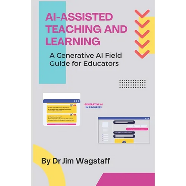 AI-Assisted Teaching and Learning: A Generative AI Field Guide for Educators