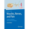 Muscles, Nerves, and Pain: A Guide to Diagnosis, Pain Concepts and Therapy