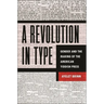 A Revolution in Type: Gender and the Making of the American Yiddish Press