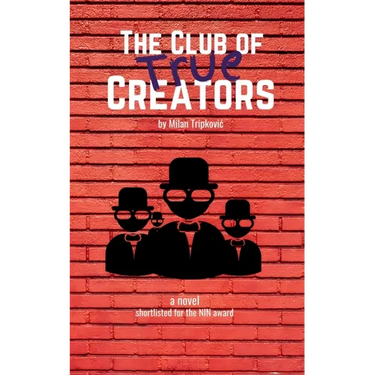 The Club of True Creators