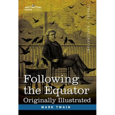 Following the Equator: A Journey Around the World