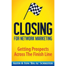 Closing for Network Marketing: Helping our Prospects Cross the Finish Line