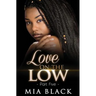 Love On The Low 5