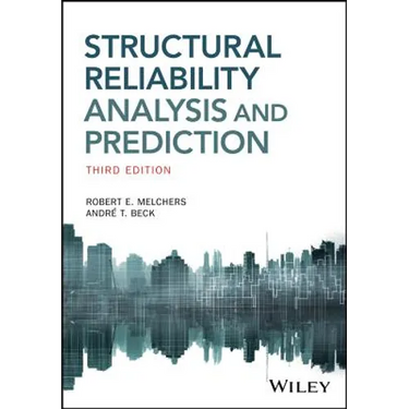 Structural Reliability Analysis and Prediction