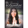 Becoming BioQuantum: Part 1 Activate Cell Ascension
