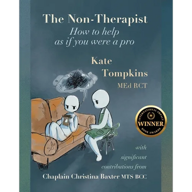 The Non-Therapist: How to help as if you were a pro