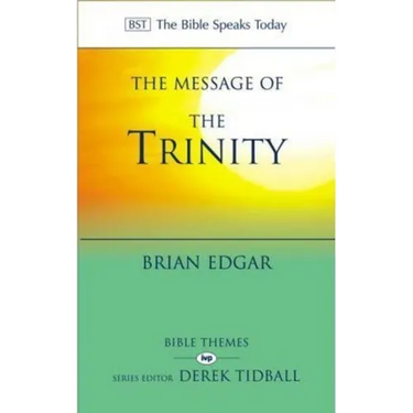 The Message of the Trinity: Life in God