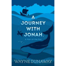 A Journey with Jonah: A Man on the Run