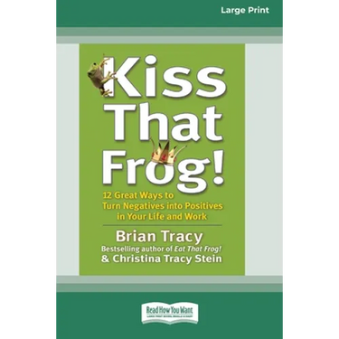Kiss That Frog! (16pt Large Print Edition)