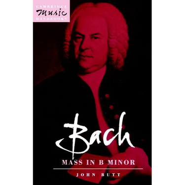Bach: Mass in B Minor