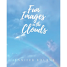 Fun Images in the Clouds