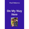 On My Way Here