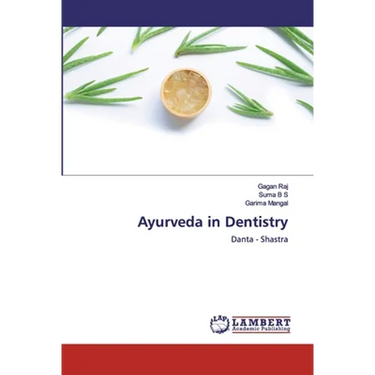 Ayurveda in Dentistry