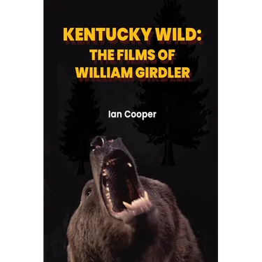Kentucky Wild: The Films of William Girdler