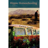 Hippie Homeschooling
