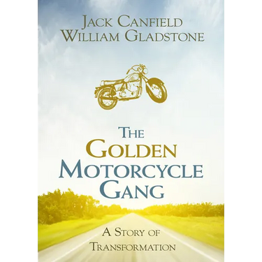 The Golden Motorcycle Gang: A Story of Transformation