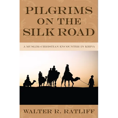 Pilgrims on the Silk Road