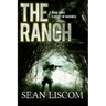 The Ranch: A Legacy of Darkness