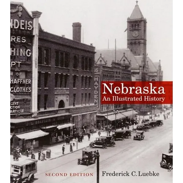 Nebraska: An Illustrated History