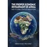 The Proper Economic Development of Africa and Its Global Strategic Implications
