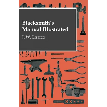 Blacksmith's Manual Illustrated