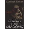 The Woman In the Shadows: (A Psychological Suspense Novel)