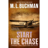 Start the Chase: a Miranda Chase Origin Story Collection