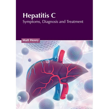 Hepatitis C: Symptoms, Diagnosis and Treatment