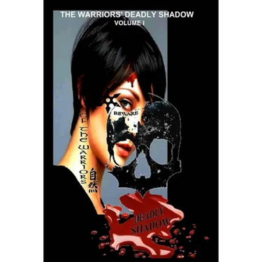 The Warrior's Deadly shadow