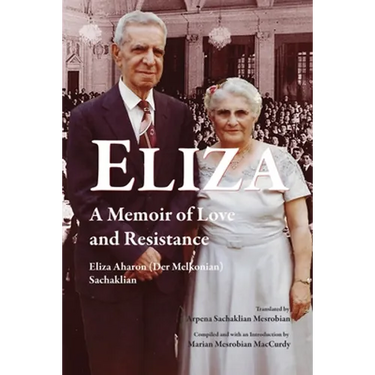 Eliza: A Memoir of Love and Resistance