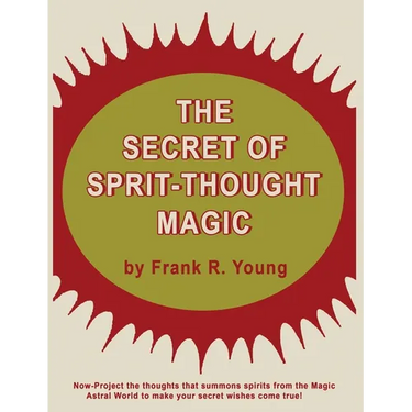 The Secret of Spirit-Thought Magic