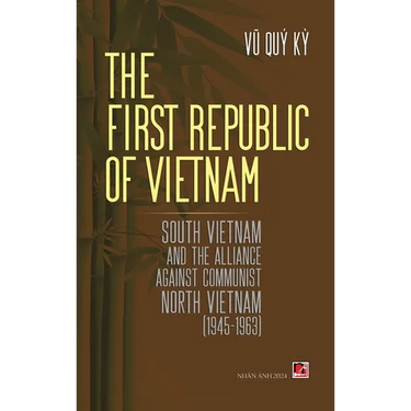 The First Republic Of Vietnam (hard cover)