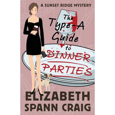 The Type-A Guide to Dinner Parties