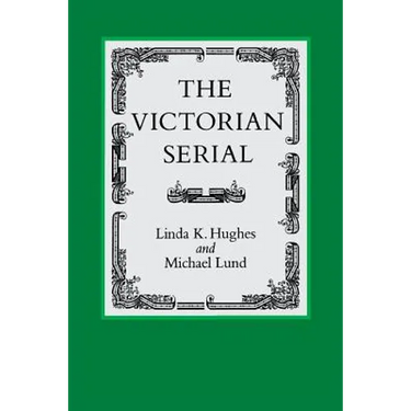 The Victorian Serial