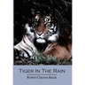 Tiger in the Rain